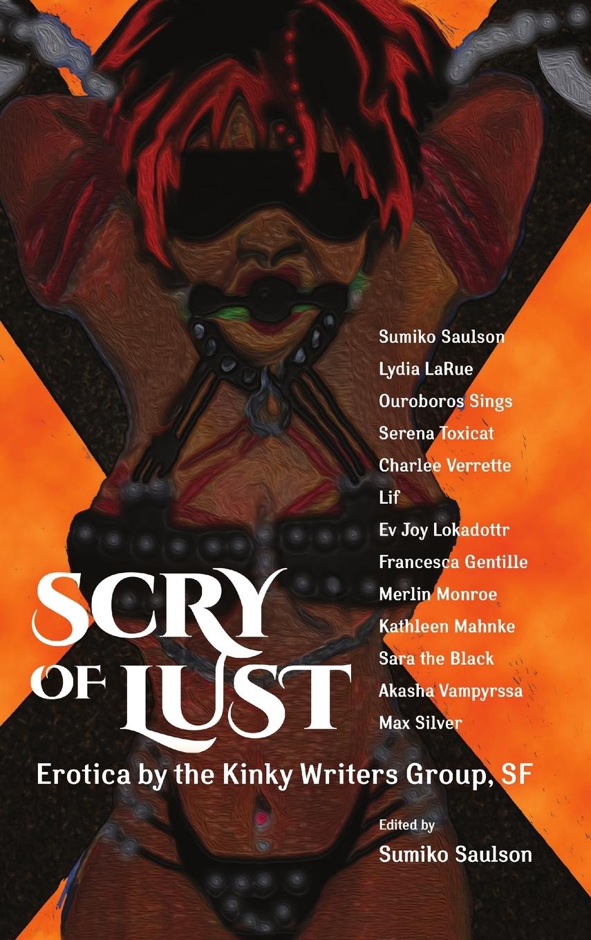 Knjiga Scry of Lust (Hardcover) Sumiko Saulson