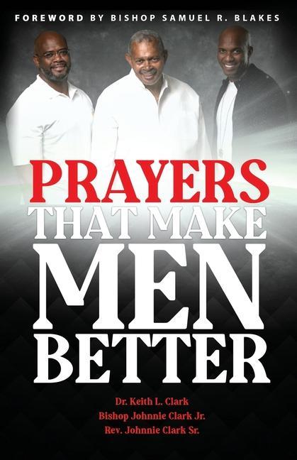 Boek Prayers That Make Men Better Johnnie Clark