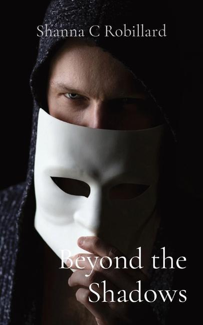 Knjiga Beyond the Shadows Shanna Robillard