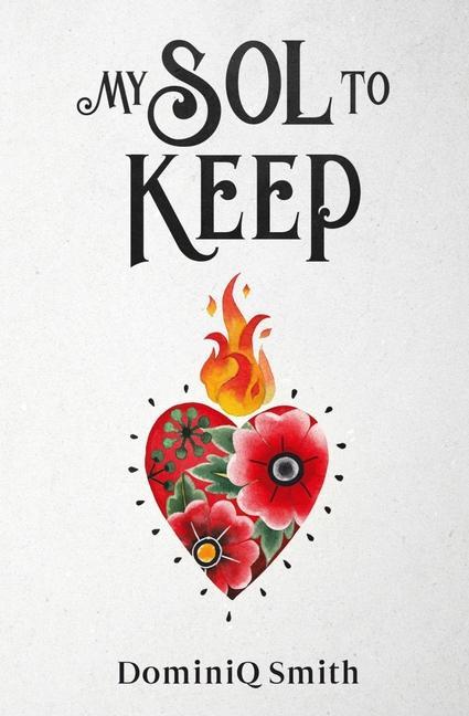 Knjiga My Sol To Keep Dominiq Smith