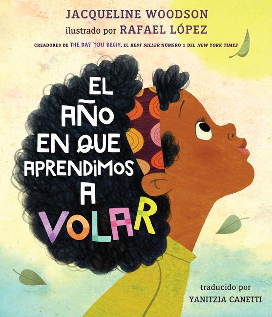 Kniha El A?o En Que Aprendimos a Volar Rafael López