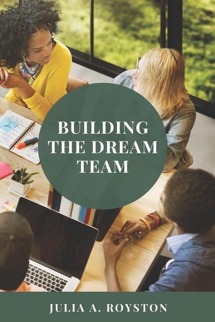 Carte Building the Dream Team Claude R. Royston