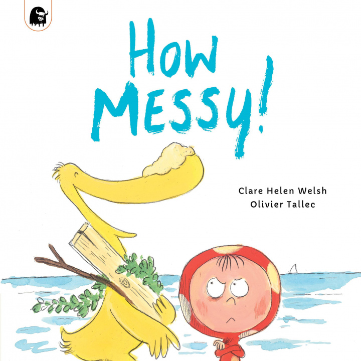 Knjiga How Messy! CLARE HELEN   WELSH