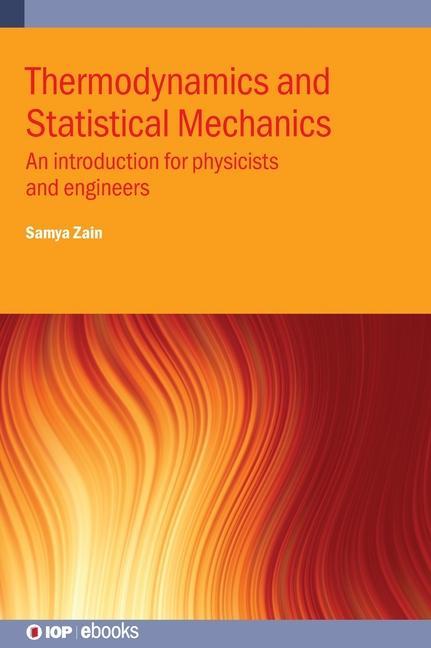 Könyv Thermodynamics and Statistical Mechanics 