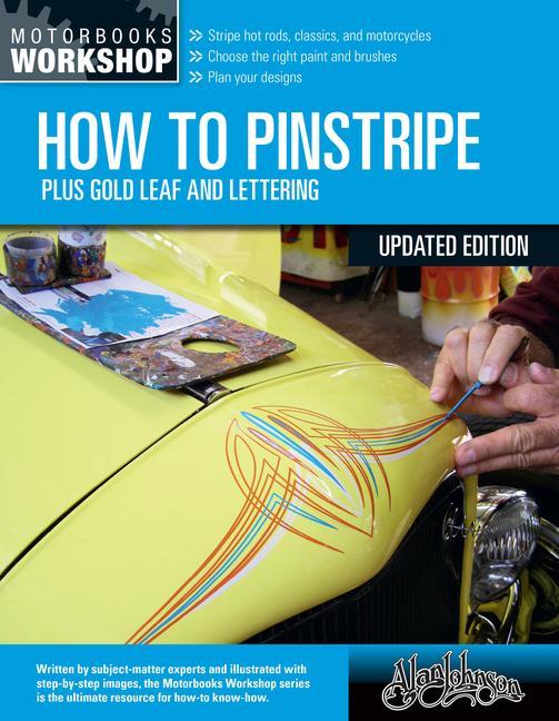 Книга How to Pinstripe, Expanded Edition ALAN JOHNSON