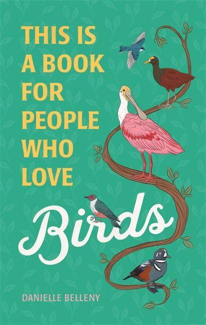 Könyv This Is a Book for People Who Love Birds Stephanie Singleton