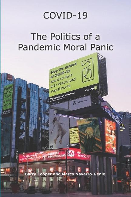 Kniha COVID-19 The Politics of a Pandemic Moral Panic Barry Cooper