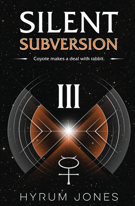 Knjiga Silent Subversion 3 Hyrum Jones