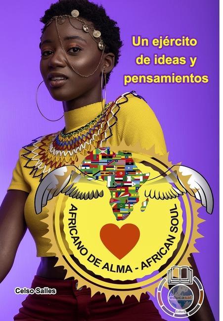 Carte Africano de Alma - Un ejercito de ideas y pensamientos - Celso Salles 