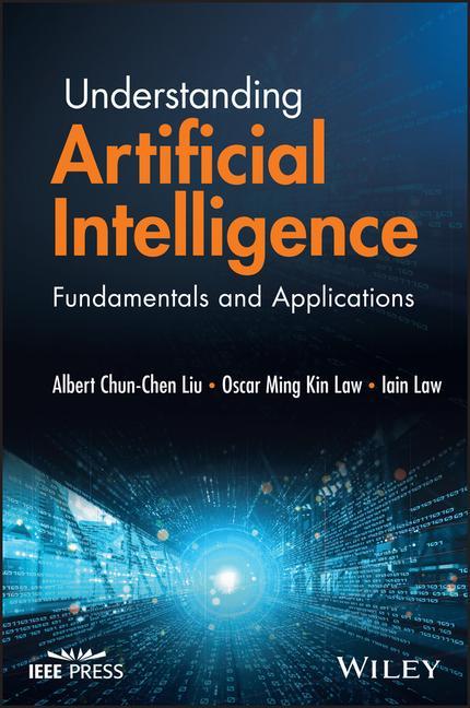 Книга Understanding Artificial Intelligence Oscar Ming Kin Law