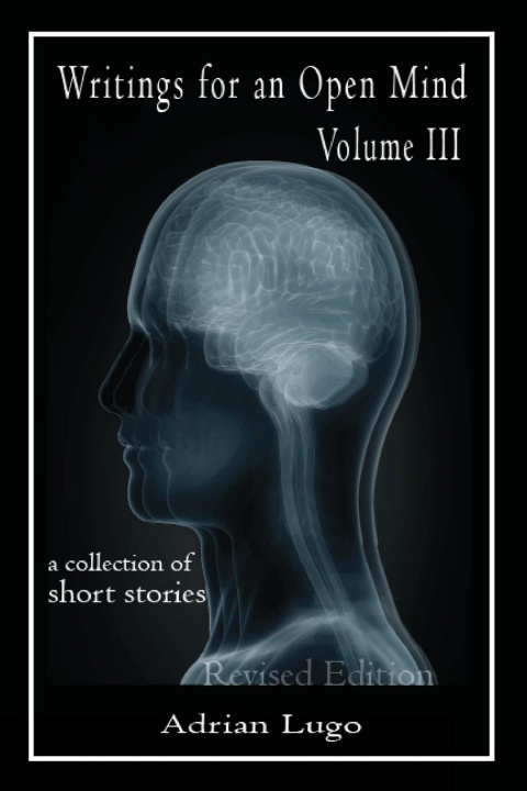 Carte Writings for an Open Mind, Volume III Maura Ciccarelli