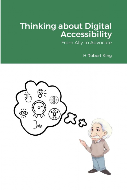 Kniha Thinking about Digital Accessibility 