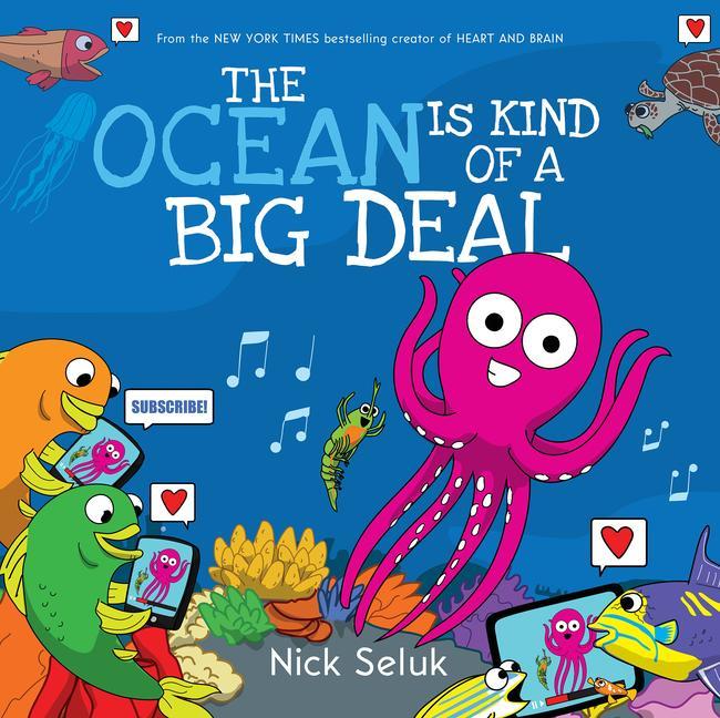 Kniha The Ocean Is Kind of a Big Deal Nick Seluk
