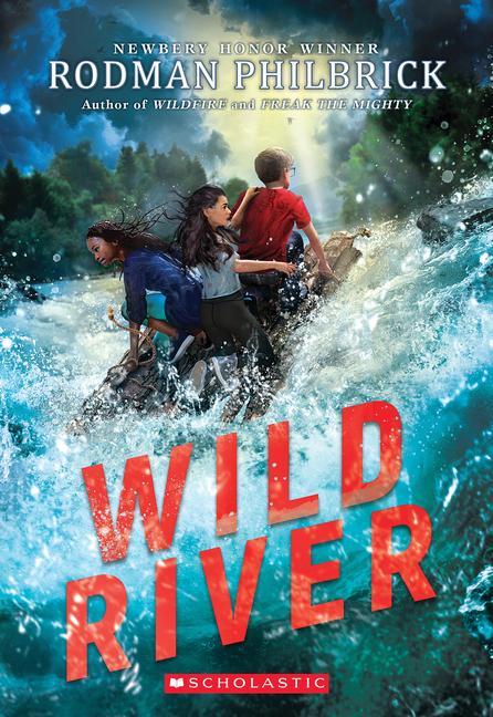 Knjiga Wild River Rodman Philbrick