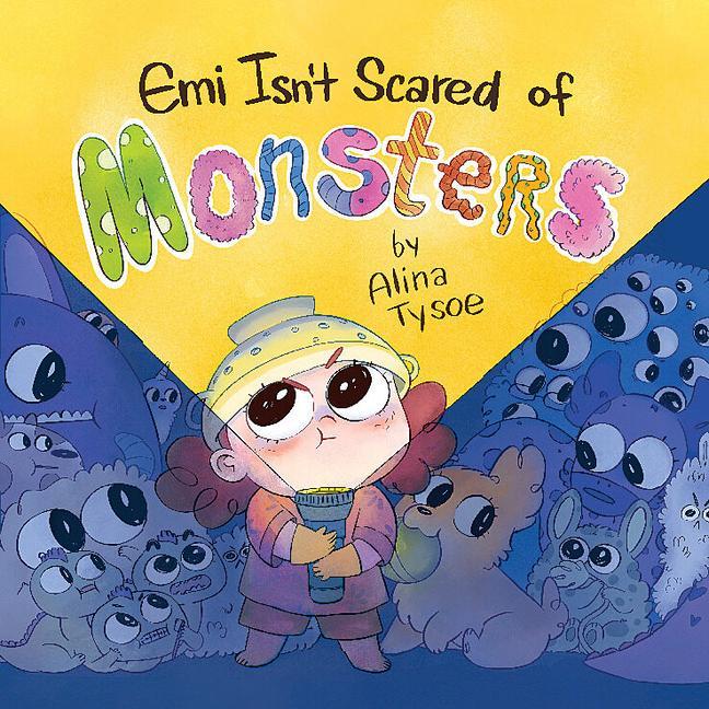 Book Emi Isn't Scared of Monsters Alina Tysoe