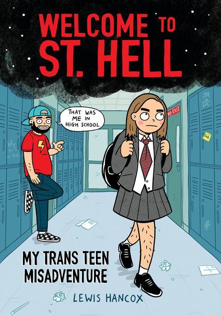 Книга Welcome to St. Hell: My Trans Teen Misadventure: A Graphic Novel 