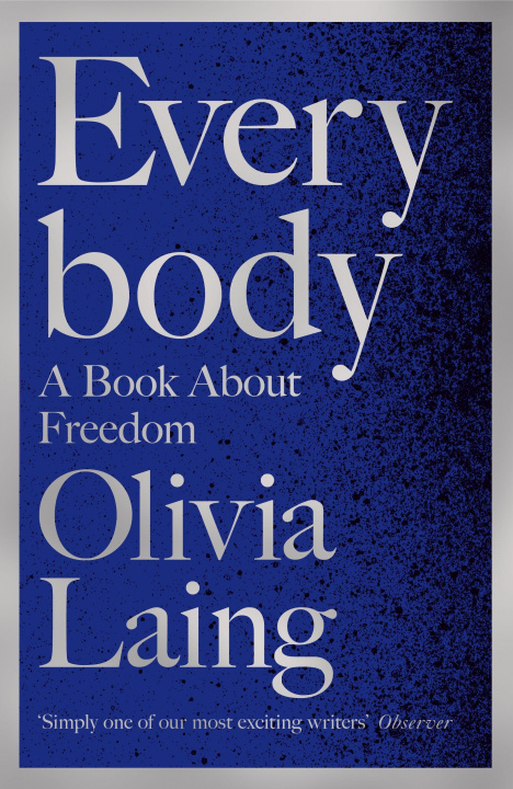 Knjiga Everybody Olivia Laing