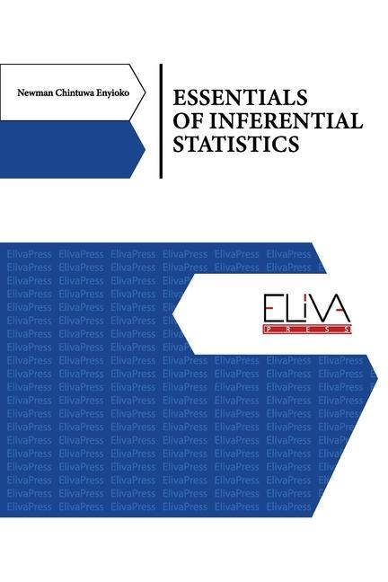 Knjiga Essentials of Inferential Statistics Newman Chintuwa Enyioko