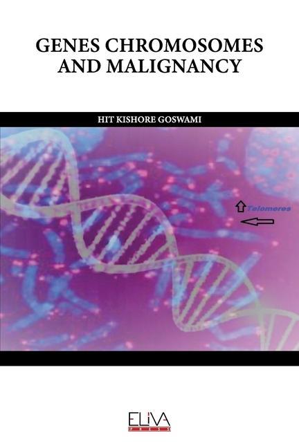 Kniha Genes Chromosomes and Malignancy 