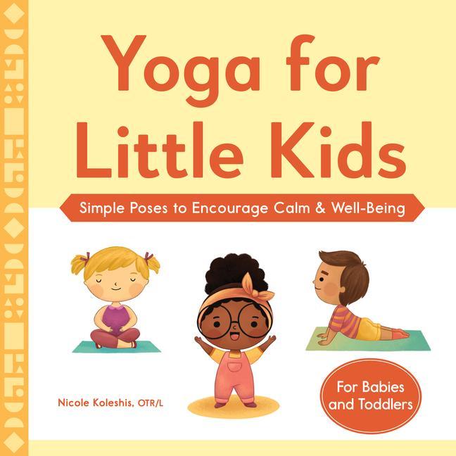 Carte Yoga for Little Kids: Simple Poses to Encourage Calm & Well-Being 