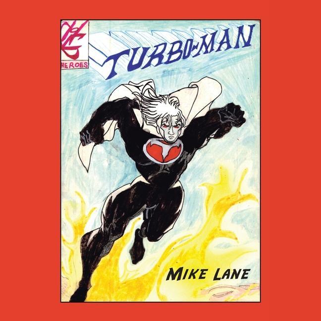Book Turbo-Man Mike Lane