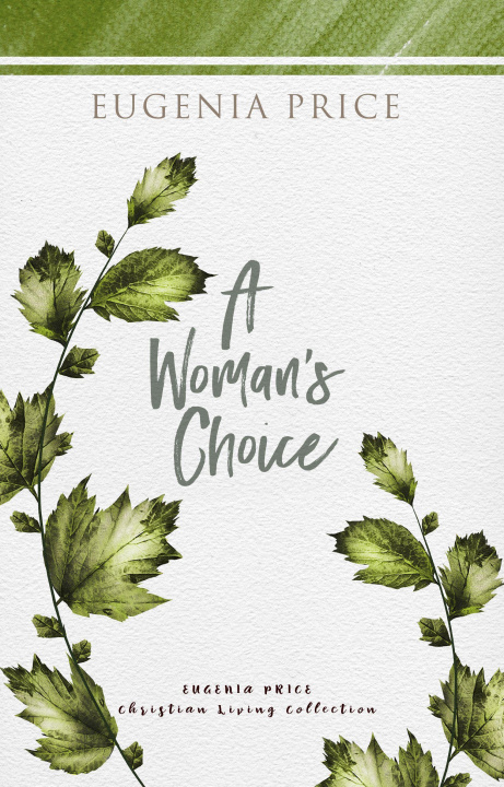Βιβλίο Woman's Choice Eugenia Price