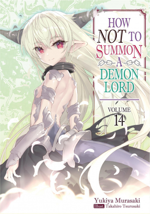 Könyv How NOT to Summon a Demon Lord: Volume 14 Takahiro Tsurusaki