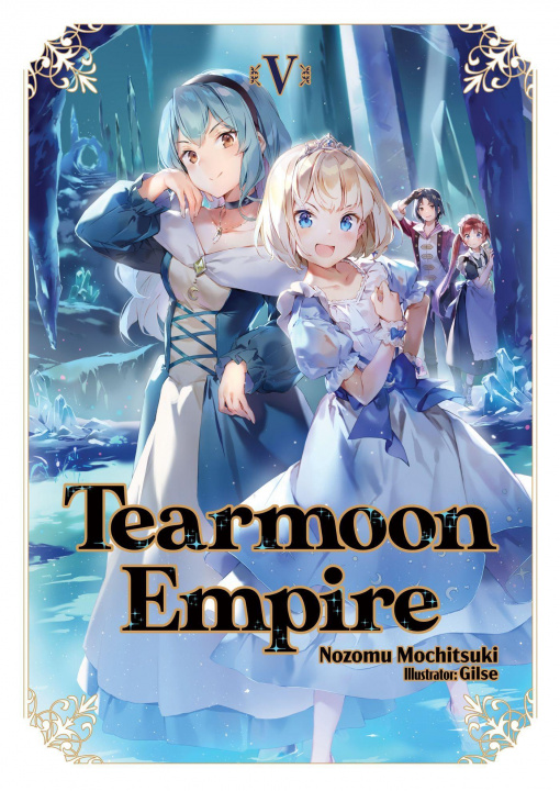 Book Tearmoon Empire: Volume 5 Gilse