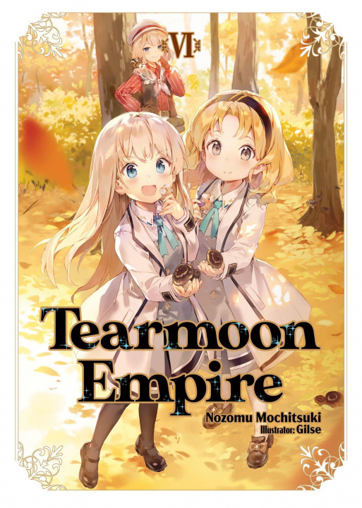 Könyv Tearmoon Empire: Volume 6 Gilse