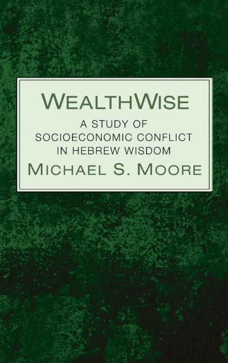 Knjiga Wealthwise Michael S. Moore