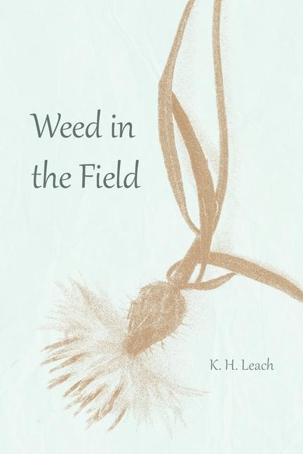 Knjiga Weed in the Field K. H. Leach