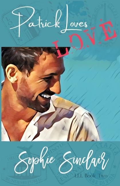 Knjiga Patrick Loves Love Sophie Sinclair
