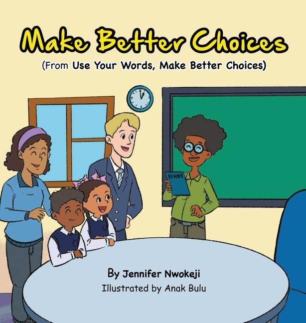 Knjiga Make Better Choices Jennifer Nwokeji