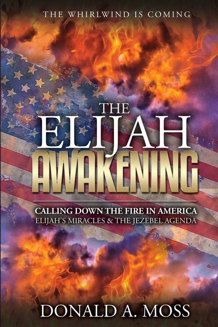 Knjiga Elijah Awakening Donald Moss