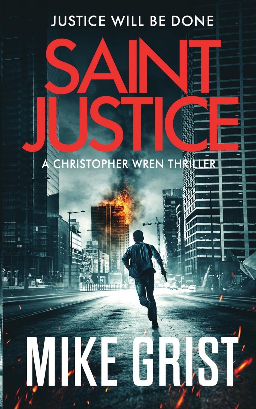 Kniha Saint Justice Mike Grist