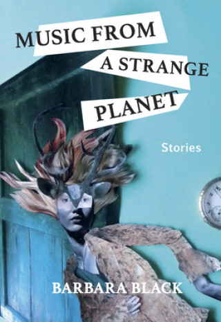 Carte Music from a Strange Planet Barbara Black