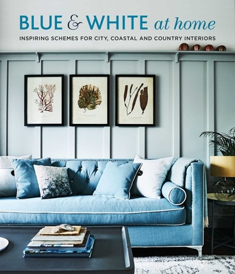 Könyv Blue & White At Home 