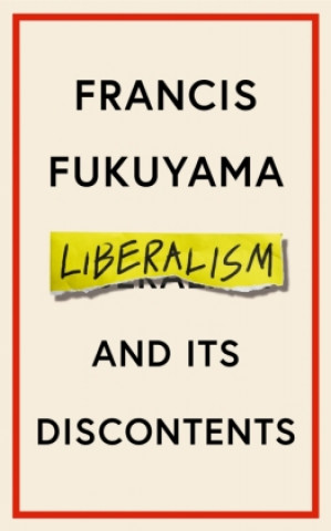 Książka Liberalism and Its Discontents 