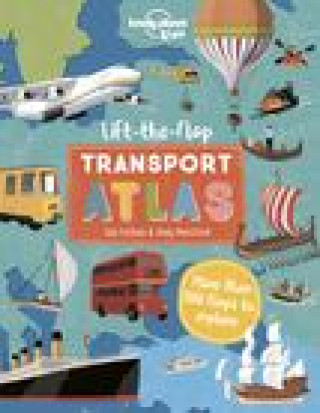 Książka Lonely Planet Kids Lift the Flap Transport Atlas 1 