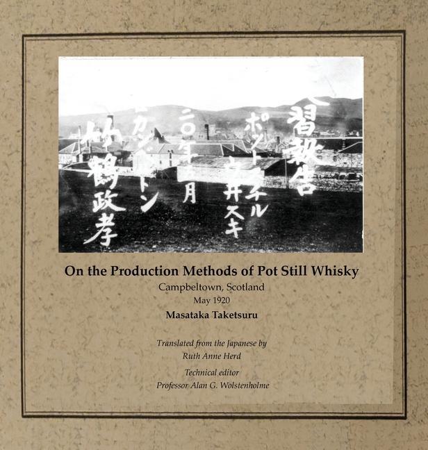 Kniha On the Production Methods of Pot Still Whisky Alan G. Wolstenholme