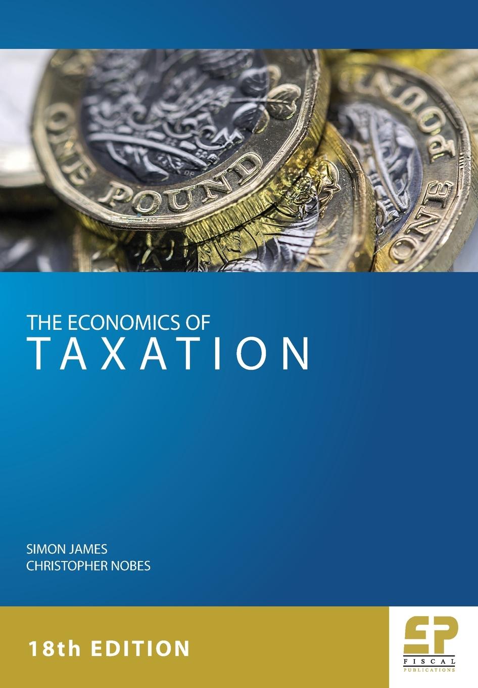 Könyv Economics of Taxation (18th edition) Christopher Nobes