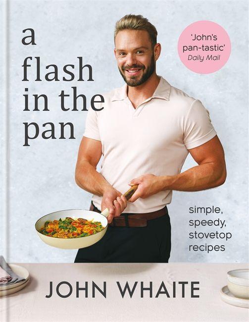 Książka Flash in the Pan John Whaite