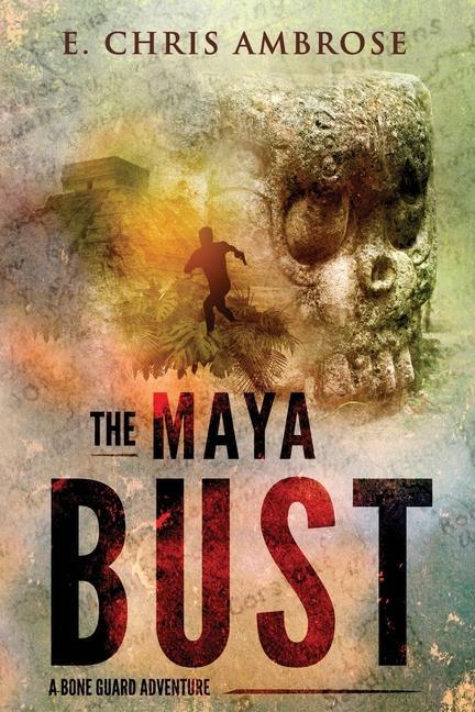 Knjiga Maya Bust E. Chris Ambrose