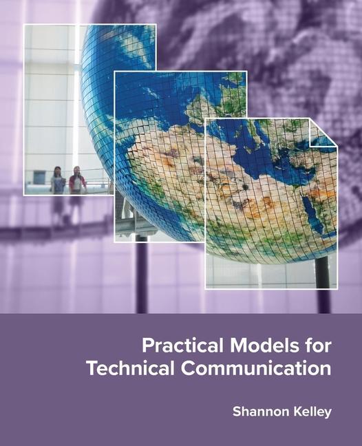 Knjiga Practical Models for Technical Communication Shannon Kelley