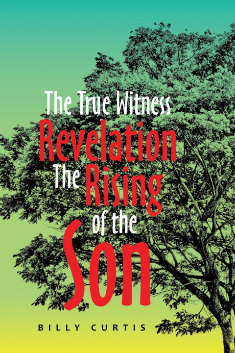 Könyv True Witness of Revelation The Rising of the Son 