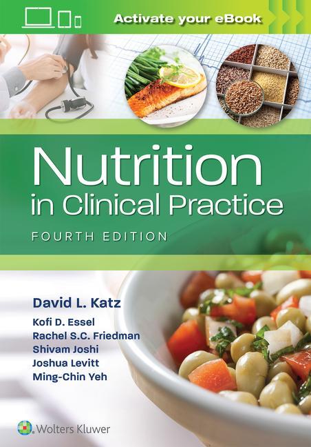 Kniha Nutrition in Clinical Practice David Katz