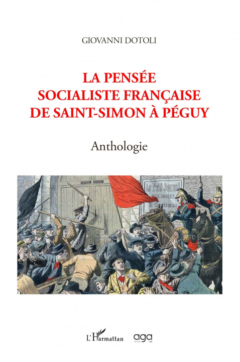 Kniha La pensée socialiste française de Saint-Simon à Péguy Dotoli
