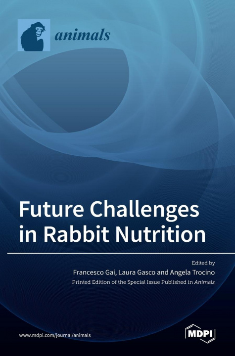 Carte Future challenges in Rabbit Nutrition 