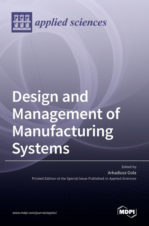 Knjiga Design and Management of Manufacturing Systems 