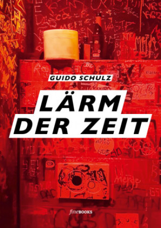 Knjiga Lärm der Zeit Alexander Broicher
